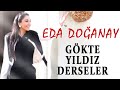 Eda Doğanay Gökten Yıldız Derseler