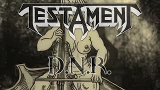 Testament - D.N.R. (Do Not Resuscitate) - Music Video 2019