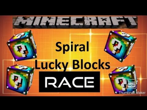 Spiral Lucky Block Race - Minecraft