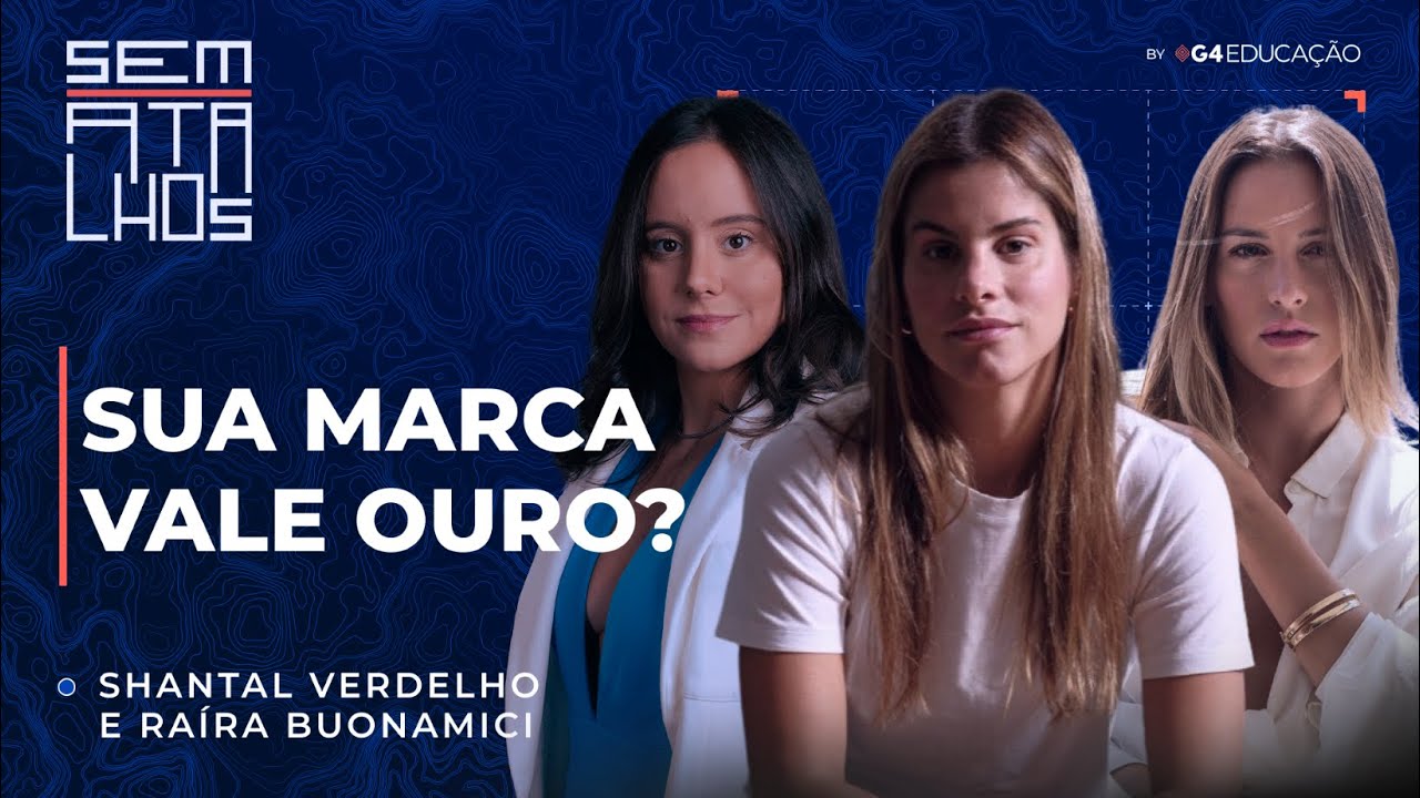 Conquiste Espaço em um Mercado Competitivo - Com Shantal Verdelho e Raíra Buonamici | Sem Atalhos