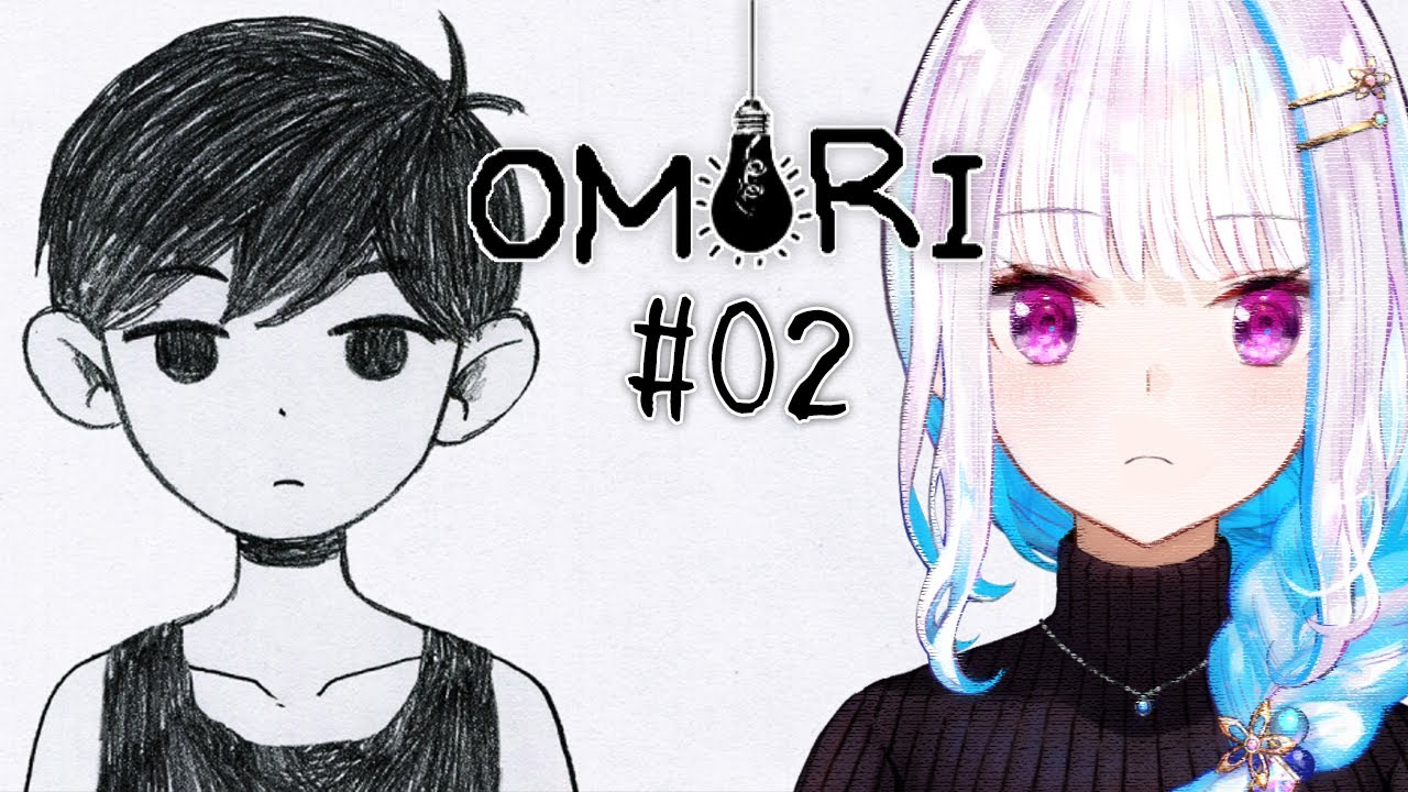 【OMORI】ひきこもりがゆくホラーRPG #02【にじさんじ/リゼ・ヘルエスタ02】