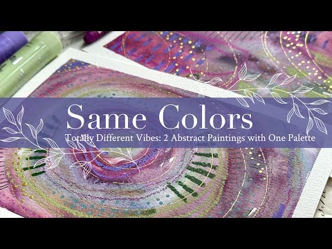 Same Colors, Totally Different Vibes: 2 Abstract Paintings with One Palette