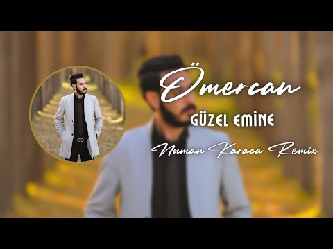 Ömercan Simsek - Güzel Emine (Numan Karaca Remix)