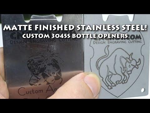 Matte Finish Stainless Steel! Custom 304SS Bottle Openers