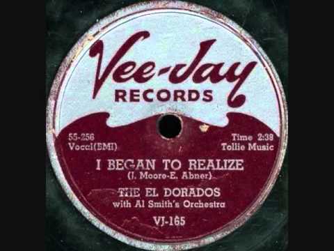 EL DORADOS  I Began To Realize  1956