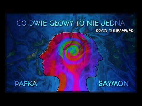 Pafka ✖ Saymon - Co Dwie Głowy to nie jedna (prod. Tune Seeker)