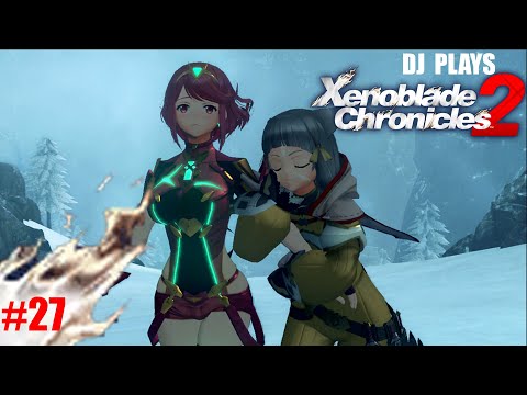 KINGDOM OF TANTAL | Let's Play Xenoblade Chronicles 2 Part 27