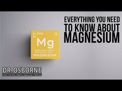 Everything You Need To Know About Magnesium