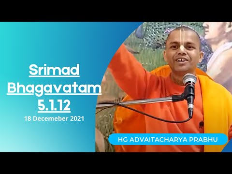 SB 5.1.12 I HG Advaitacharya Pr