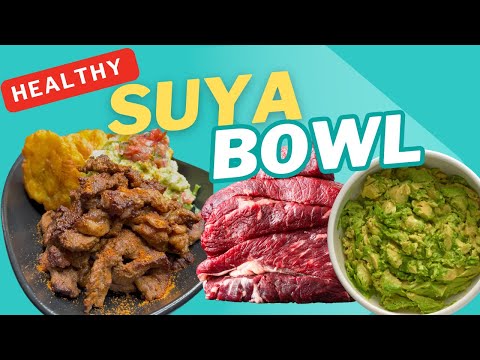 Easy Beef Suya Recipe | Healthy Bowl with Tostones & Guacamole