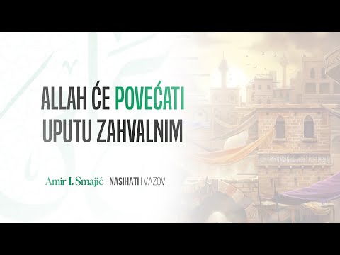 Allah će povećati Uputu zahvalnim