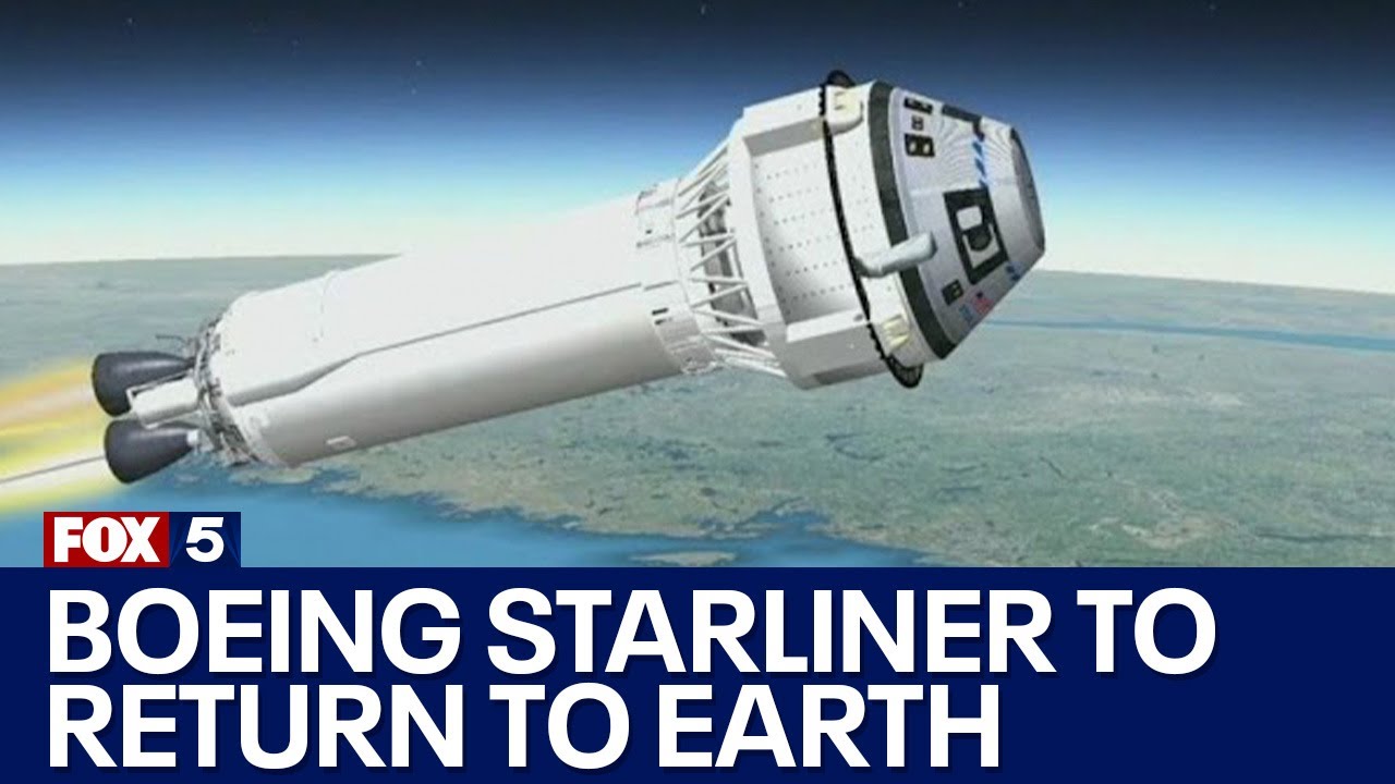 Boeing Starliner to return to Earth without astronauts