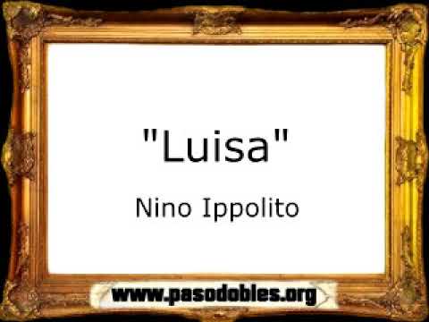Luisa - Nino Ippolito [Pasodoble]