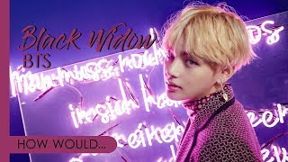 How Would BTS Sing PRISTIN - BLACK WIDOW (Male Version)
