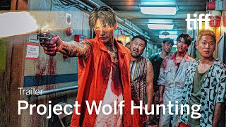 PROJECT WOLF HUNTING Official Trailer (2022)