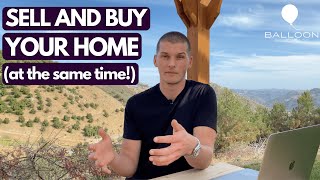 How to Sell Your Home, and Buy a New One (at the same time!)