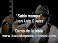 Juan Luis Guerra - Sabia manera DEMO DE LA ...