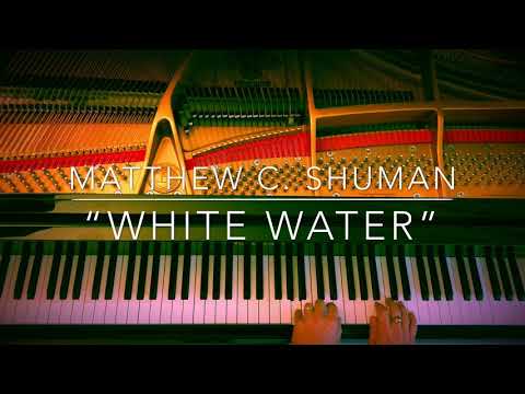 White Water - Matthew C. Shuman