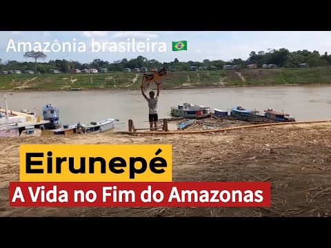 A vida em Eirunepé: a cidade, o povo e o Rio Juruá secando 