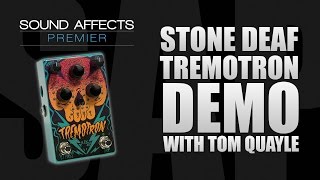 Video thumbnail for Stone Deaf FX Tremotron Analog Pedal Demo with Tom Quayle by Sound Affects