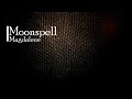 Moonspell - Magdalene (Lyrics)