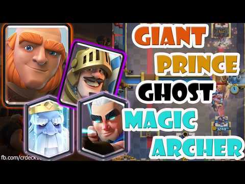 Giant Prince Ghost Magic Archer Deck ⛺⛺⛺ New Giant Deck with Magic Archer Clash Royale