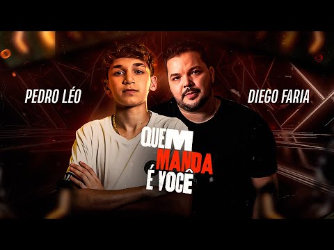 Pedro Léo e Diego Faria - Quem Manda é Você