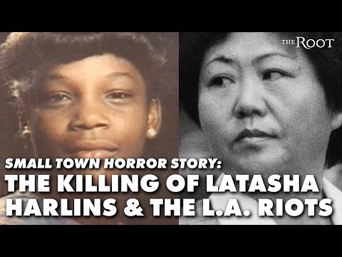 Small Town Horror Story: The Killing of Latasha Harlins & The L.A. Riots
