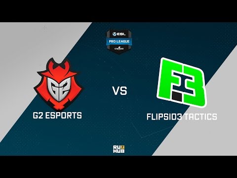 ESL Pro League Season 4 - G2 eSports vs FlipSid3 Tactics - de_nuke
