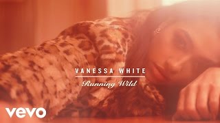 Vanessa White - Running Wild
