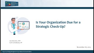 Is Your Organization Due for a Strategic Check-Up?