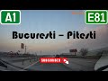 Autostrada Bucuresti Pitesti Via A1 E81 Autostrada Bucharest Pitesti