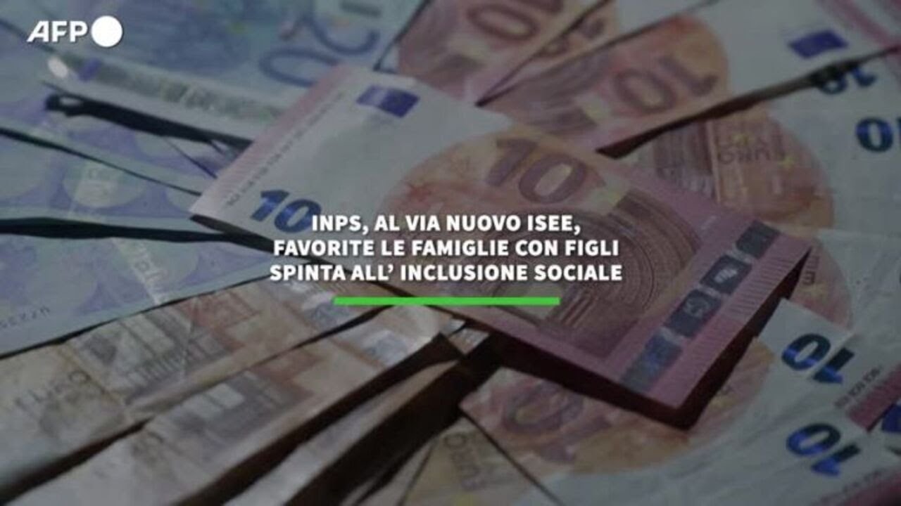 Inps, al via nuovo Isee, favorite le famiglie con figli. Spinta all' inclusione sociale