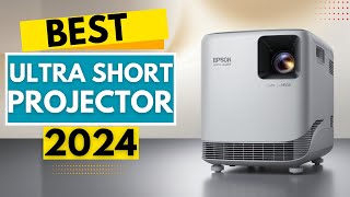 Top 5 BEST Ultra Short Throw Projectors Of [2024]