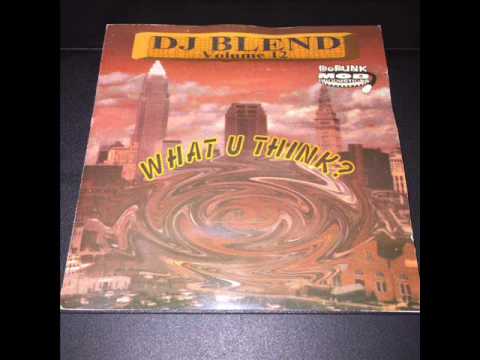 DJ BLEND Vol.12 What U Think? 1997 Cleveland Ohio 1990's Gangsta Rap Hip Hop MixTape
