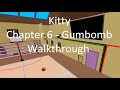 Roblox Kitty Chapter 6 Walkthrough