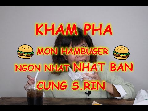 KHÁM PHÁ MÓN HAMBURGER NGON NHẤT NHẬT BẢN