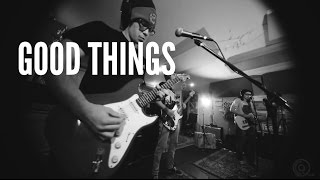 A Will Away - Good Things (QCA Session)