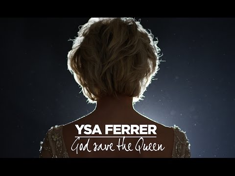 YSA FERRER - God Save The Queen - (Clip Officiel - Version Longue)