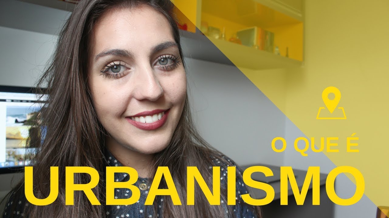 O QUE É URBANISMO