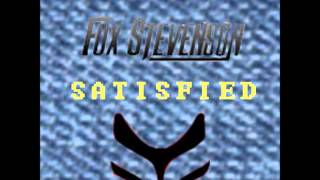 Fox Stevenson - Satisfied