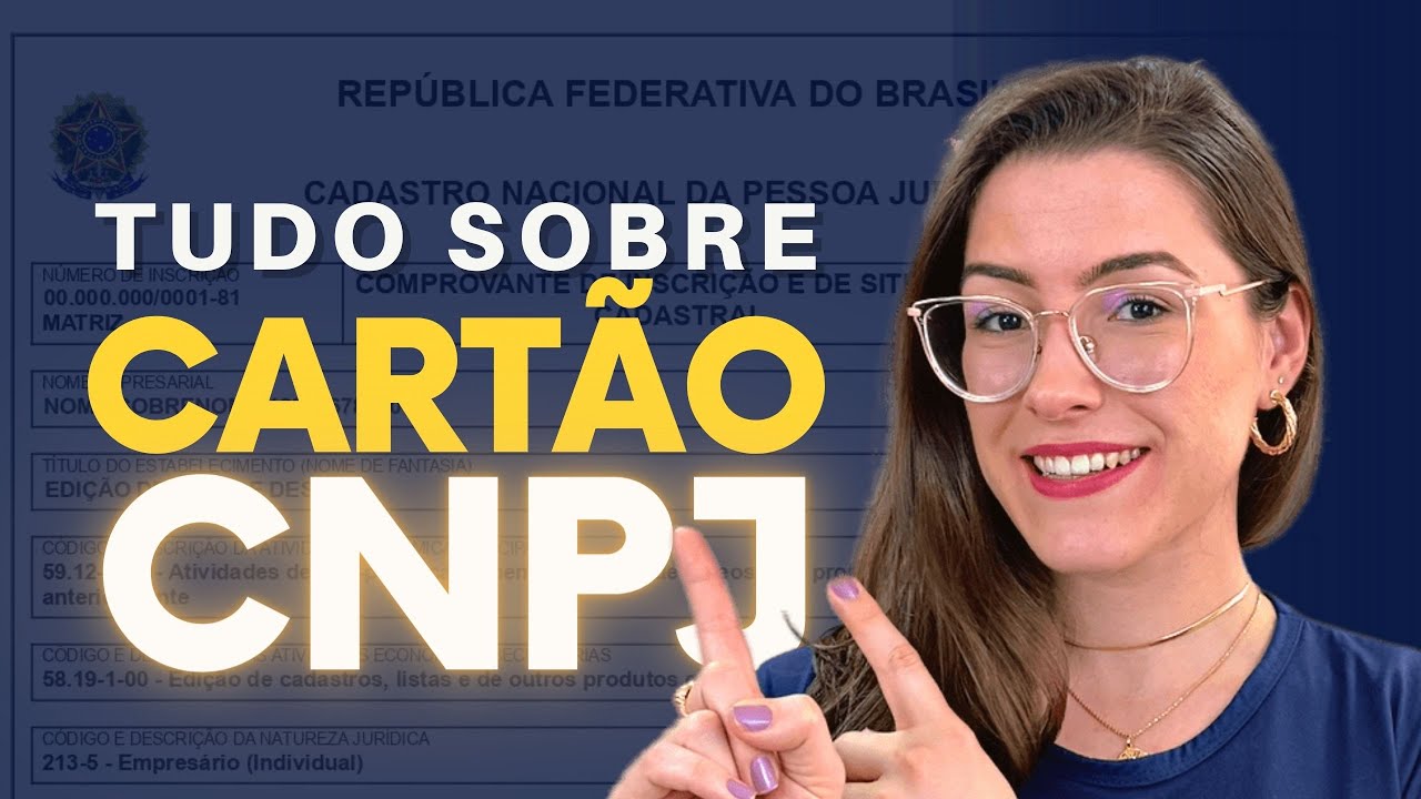 CARTÃO CNPJ: O QUE É E COMO EMITIR