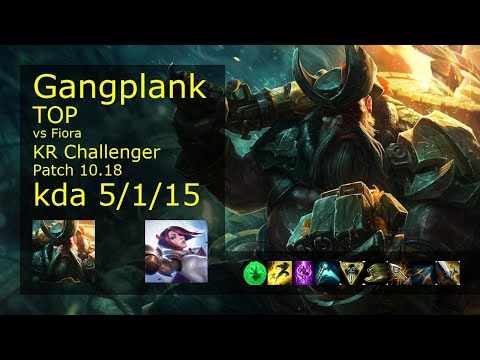 Gangplank vs Fiora Top - KR Challenger 5/1/15 Patch 10.18 Gameplay // [롤] 갱플랭크 vs 피오라 탑