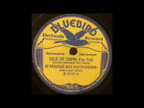 Al Mitchell & his orchestra - Isle of Capri (1934)