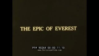 THE EPIC OF EVEREST 1924 GEORGE MALLORY & ANDREW IRVINE DOCUMENTARY TIBET 90264