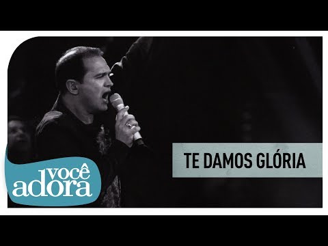 Te Damos Glória video