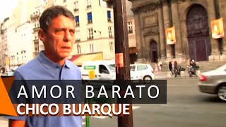 Chico Buarque: Amor Barato (DVD Romance)