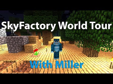 NEW PROJECT!!! SKYFACTORY 2.4!!! Tour and Gameplay w/Miller00
