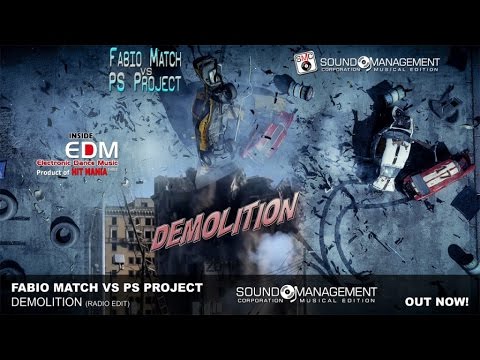 Fabio Match vs PS Project - Demolition (ELECTRONIC DANCE MUSIC 3 ℗ HIT MANIA 2015)