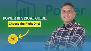 Power BI Visual Guide: Choose the Right One!